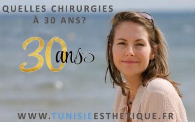 La chirurgie esthétique à 30 ans