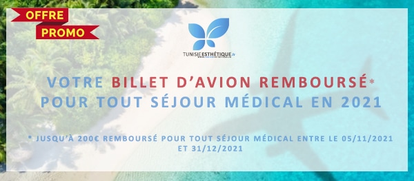 Promotion Tunisie Esthetique billet avion remboursé